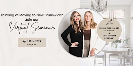 Looking to Move to New Brunswick? Join our Virtual Seminar!