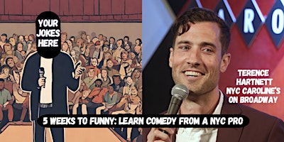 Hauptbild für 5 Weeks to Funny! Comedy Basics from a NYC Pro