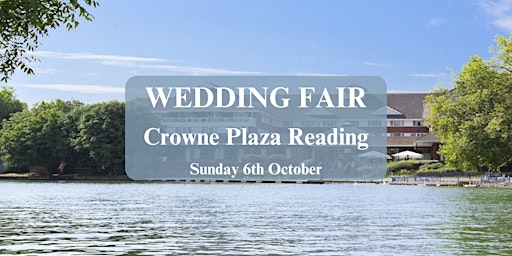 Crowne Plaza Reading Wedding Fair primary image