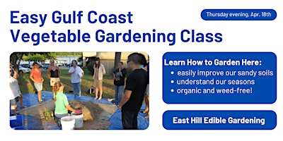 Imagem principal do evento Easy Gulf Coast Vegetable Gardening, Thursday evening