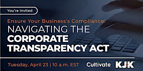 Ensure Your Business's Compliance:Navigating The Corporate Transparency Act