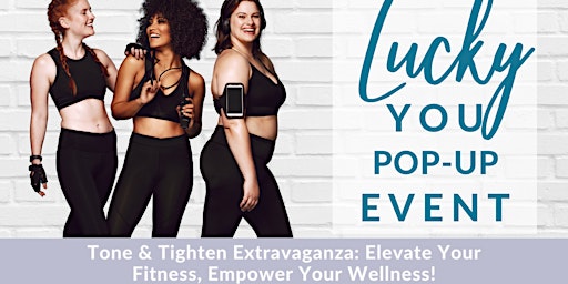 Lucky You Pop-Up Event primary image