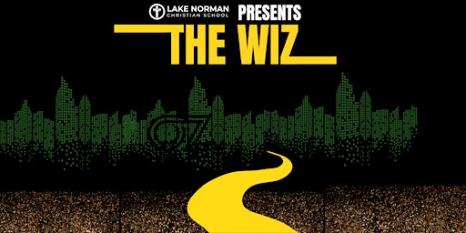 Primaire afbeelding van The Wiz - Lake Norman Christian School