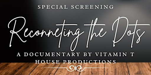 "Reconnecting the Dots" Documentary Screening & Panel Discussion  primärbild