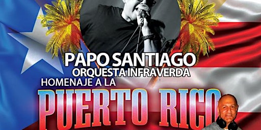 Primaire afbeelding van Puerto Rico Live Salsa Saturday: Papo Santiago Orq on stage!