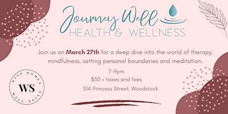 WS: Journey Well Health and Wellness - Mindfulness, Meditation and Therapy