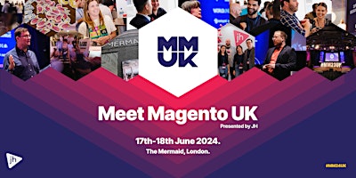 Imagem principal do evento Meet Magento UK 2024: Adobe Commerce and Magento Open Source conference