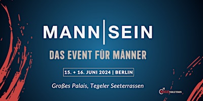 Hauptbild für MANN SEIN 2024