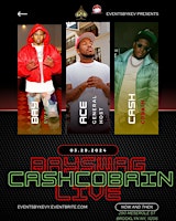 Imagem principal do evento CASH COBAIN AND BAYSWAG LIVE - HOSTED BY ACE GENERAL