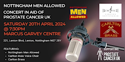 Imagen principal de Nottingham Men Allowed  Concert  with Carlton MVC