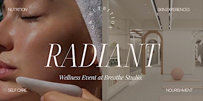 Hauptbild für RADIANT. Nutrition X Skin Wellness Event