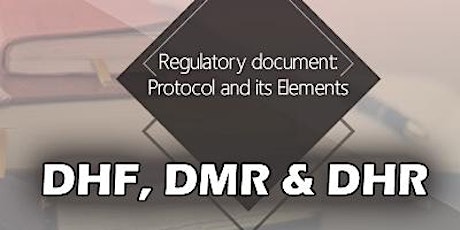 Design History File (DHF), the Device Master Record (DMR)