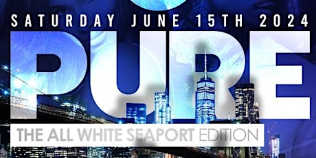 PURE THE ALL WHITE SEAPORT EDITION