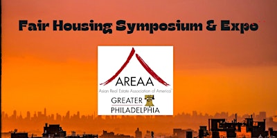 Primaire afbeelding van AREAA Greater Philadelphia: Fair Housing Symposium & Expo