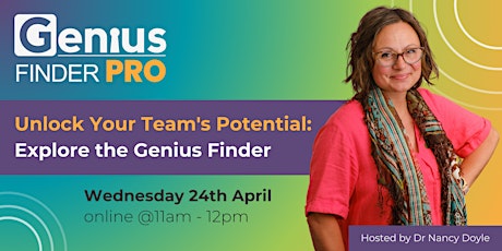 Unlock Your Team's Potential: Explore the Genius Finder with Dr Nancy Doyle