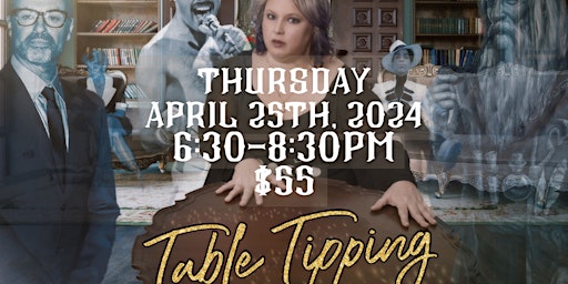 Hauptbild für An Evening of Celebrity Table Tipping