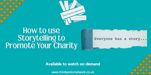 How To Use Storytelling to Promote Your Charity (WATCH ONLINE NOW!)