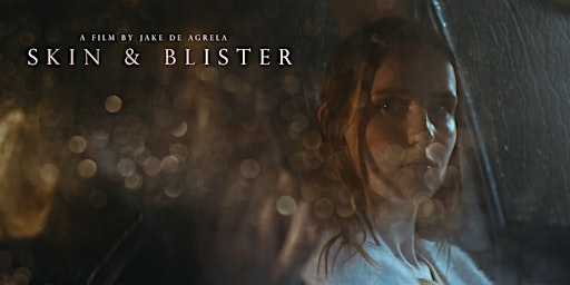 Imagem principal do evento SKIN & BLISTER: Public Screening