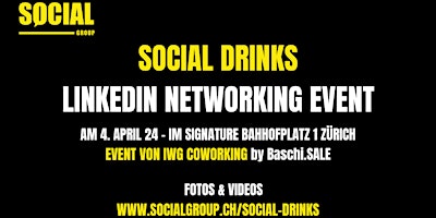 Hauptbild für Social Drinks - LinkedIn Networking Event Zürich