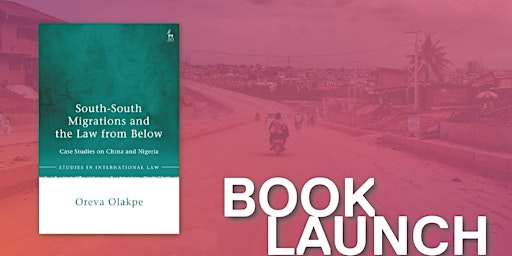 Image principale de Book Launch: South-South Migrations and the Law from Below