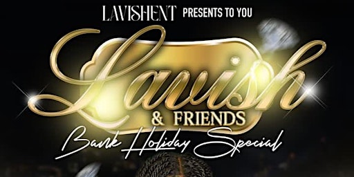 LAVISH & FRIENDS primary image