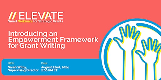 Introducing an Empowerment Framework for Grant Writing primary image