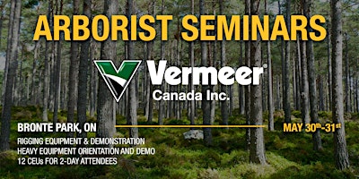 Imagen principal de 2024 Vermeer Arborist Seminars