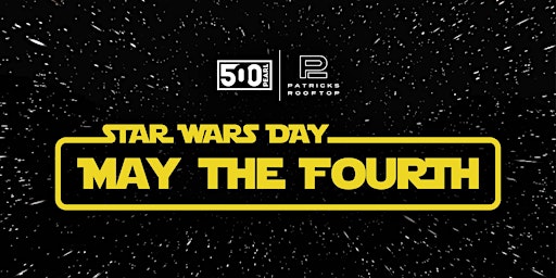 Primaire afbeelding van Star Wars Day - May The Fourth