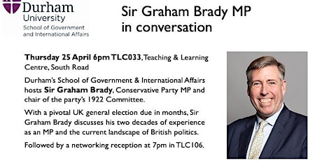 Sir Graham Brady MP in conversation