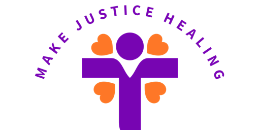 Hauptbild für Make Justice Healing Nonprofit Kickoff Event