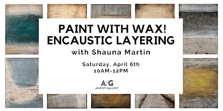 Paint with Wax! Encaustic Layering primary image