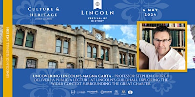 Uncovering Lincoln's Magna Carta - Professor Stephen Church primary image