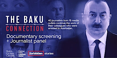 Imagen principal de "The Baku Connection" Documentary screening + Journalism panel