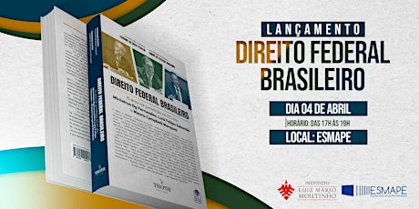 Lançamento do Livro Direito Federal Brasileiro