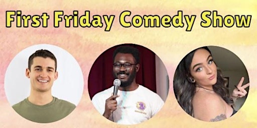 Primaire afbeelding van First Friday Comedy Night: Ft. Damian Lockhart, Kwame Kumah, & Natalie Moon