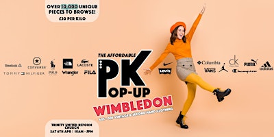 Imagem principal de Wimbledon's Affordable PK Pop-up - £20 per kilo!