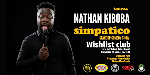 NATHAN KIBOBA STAND-UP COMEDY SHOW - SIMPATICO @ WISHLIST CLUB ROMA primary image