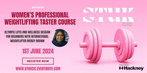 Primaire afbeelding van Women's Professional Weightlifting Taster Course [FOR ABSOLOUTE BEGINNERS]
