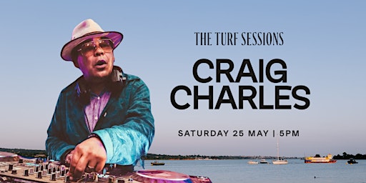 Turf Sessions - Craig Charles primary image