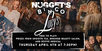 Nugget's Bingo @ Lucy's Center City primary image