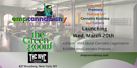 empCannabis NY Podcast Live from The Green Room at The House of Cannabis