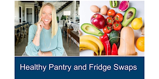 Healthy Pantry and Fridge Swaps primary image