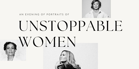 Unstoppable : Portraits of Women