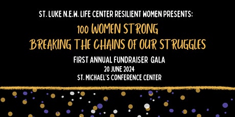 100 Women Strong: Breaking the Chains of Our Struggles