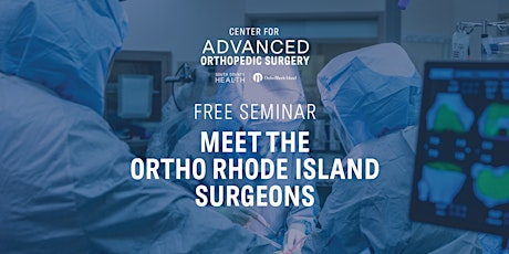 Meet the Ortho Rhode Island Surgeons - Westerly
