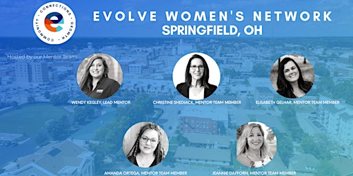 Primaire afbeelding van Evolve Women's Network: Springfield, OH (In-Person)