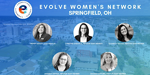 Evolve Women's Network: Springfield, OH (In-Person)