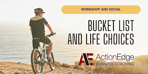 Bucket List and Life Choices | Workshop & Social primary image