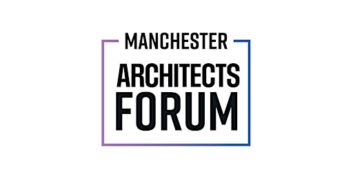 Imagem principal do evento The Manchester Architects Forum