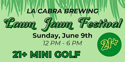 Primaire afbeelding van Lawn Jawn Festival - La Cabra Brewing